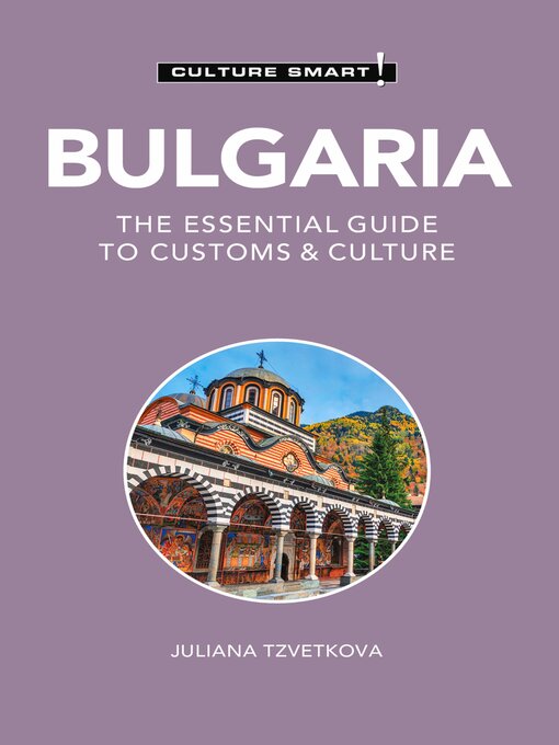 Title details for Bulgaria--Culture Smart! by Juliana Tzvetkova - Available